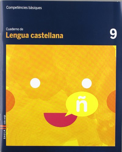 Stock image for CUADERNO LENGUA CASTELLANA 9 CICLE MITJ COMPETNCIES BSIQUES for sale by Librerias Prometeo y Proteo