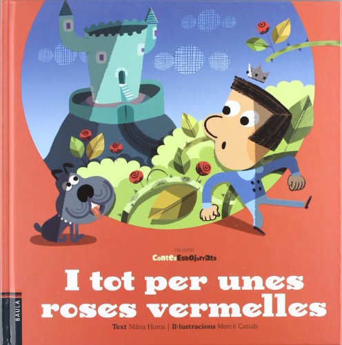 Beispielbild fr I tot per unes roses vermelles (Contes Esbojarrats, Band 5) zum Verkauf von medimops