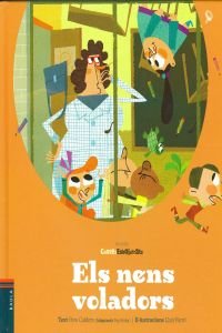 Stock image for Els nens voladors (Contes Esbojarrats, Band 7) for sale by medimops