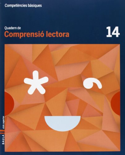 Imagen de archivo de QUADERN COMPRENSI LECTORA 14 CICLE SUPERIOR COMPETNCIES BSIQUES a la venta por Librerias Prometeo y Proteo