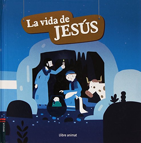 9788447925988: La vida de Jess (Llibre Del Bebe)