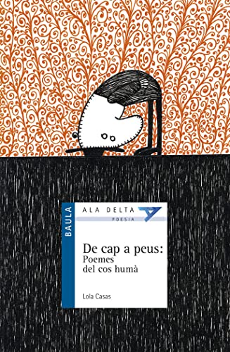 9788447928217: De cap a peus : Poemes del cos hum: 41 (Ala Delta Serie Blava)