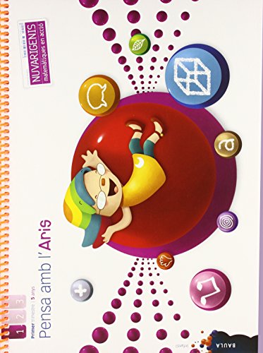 Stock image for PENSA AMB L ARIS 5 ANYS 1R TRIMESTRE NUVARIGENIS INFANTIL for sale by Librerias Prometeo y Proteo