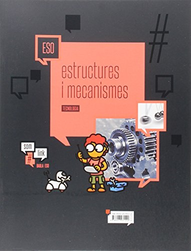 Imagen de archivo de QUADERN TECNOLOGIA ESO : ESTRUCTURES I MECANISMES a la venta por Zilis Select Books