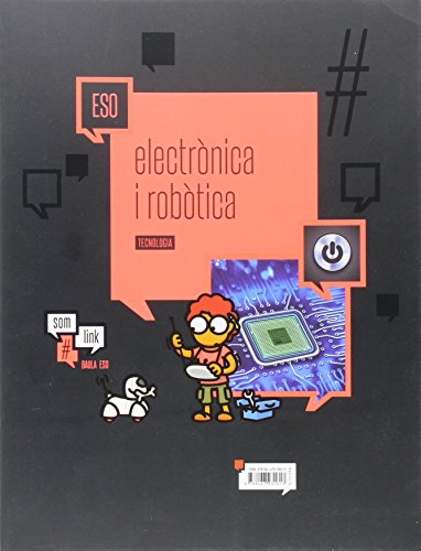 Imagen de archivo de QUADERN TECNOLOGIA ESO : ELECTRNICA I ROBTICA a la venta por Zilis Select Books