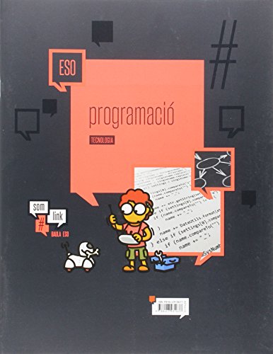 Imagen de archivo de QUADERN TECNOLOGIA ESO : PROGRAMACI a la venta por Zilis Select Books