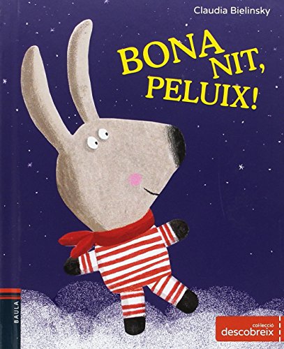 Beispielbild fr Bona nit, peluix! (Descobreix, Band 3) zum Verkauf von medimops