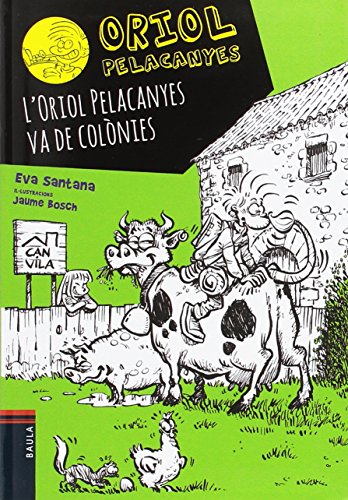 Imagen de archivo de L'Oriol Pelacanyes va de colnies a la venta por medimops