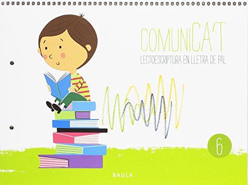 Imagen de archivo de COMUNICA T LECTOESCRIPTURA LLETRA PAL 6 INFANTIL a la venta por Librerias Prometeo y Proteo
