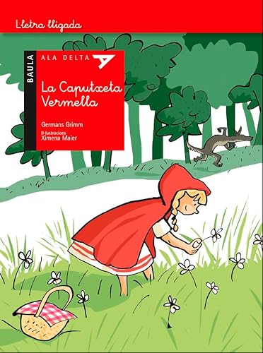 Stock image for La Caputxeta Vermella - Ala Delta Lletra Lligada for sale by AG Library