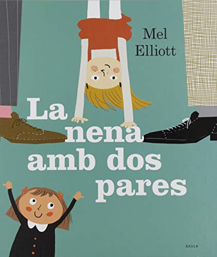 Stock image for LA NENA AMB DOS PARES for sale by Librerias Prometeo y Proteo