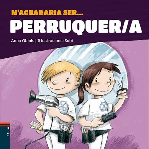 Stock image for M'agradaria ser . Perruquer/a for sale by AG Library