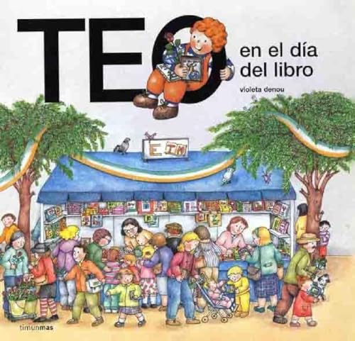 9788448003517: Teo en el da del libro (Teo descubre el mundo)