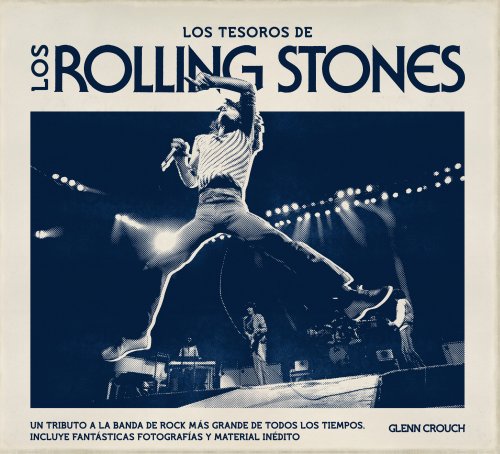 Imagen de archivo de LOS TESOROS DE LOS ROLLING STONES a la venta por KALAMO LIBROS, S.L.