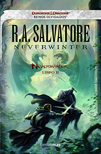 Neverwinter nÂº 02/04 Neverwinter: Reinos Olvidados. Libro II (9788448005139) by Salvatore, R. A.