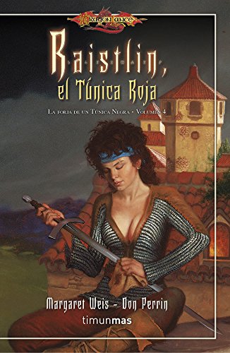 9788448005184: La forja de un Tnica Negra n 04/04 Raistlin El tnica roja: La Forja de un Tnica Negra. Volumen 4 (D&D Dragonlance)