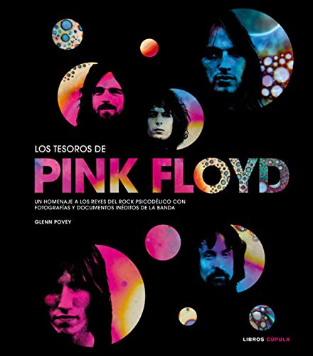 Beispielbild fr LOS TESOROS DE PINK FLOYD UN HOMENAJE A LOS REYES DEL ROCK PSICODLICO CON FOTOGRAFAS Y DOCUMENTOS INDIT zum Verkauf von Zilis Select Books