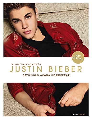 Stock image for Justin Bieber. Esto slo acaba de empezar for sale by medimops