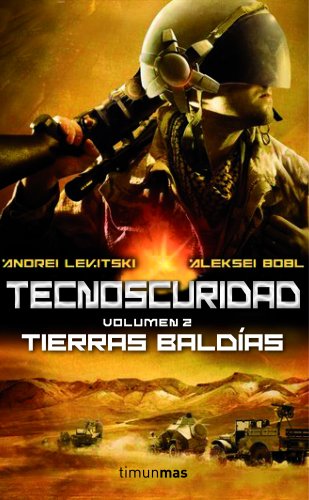 9788448008512: Tecnoscuridad II: Tierras baldas: 2 (Ciencia Ficcin)