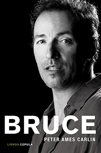 Bruce. La Biografía (Musica Y Cine (l.Cupula))