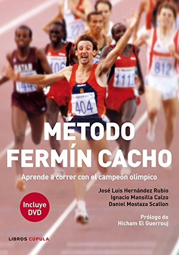 Stock image for METODO FERMIN CACHO: Aprende a correr con el campen olmpico for sale by KALAMO LIBROS, S.L.