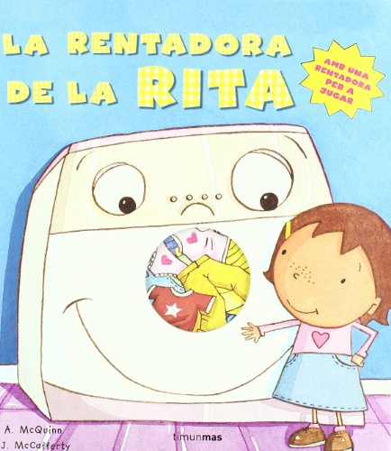 La rentadora de la Rita (Llibres Sorpresa) (Spanish Edition) (9788448009014) by Mcquin, Anna; McCafferty, Jan