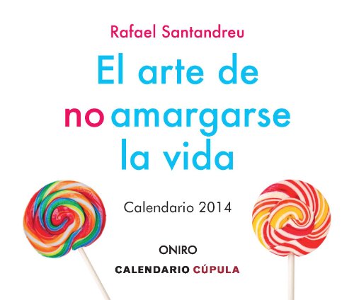 Imagen de archivo de Calendario sobremesa El arte de no amSantandreu Lorite, Rafael a la venta por Iridium_Books