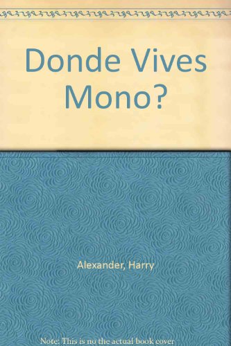 Beispielbild fr Donde Vives Mono? (Spanish Edition) zum Verkauf von Iridium_Books