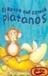 Stock image for Raton Que Comia Platanos, El (Spanish Edition) for sale by Iridium_Books