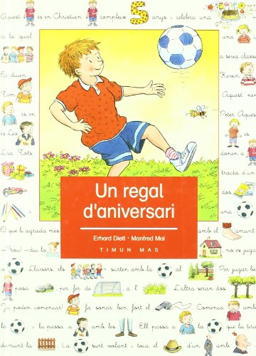 Un regal d'aniversari - Dietl, Erhard/Mai, Manfred