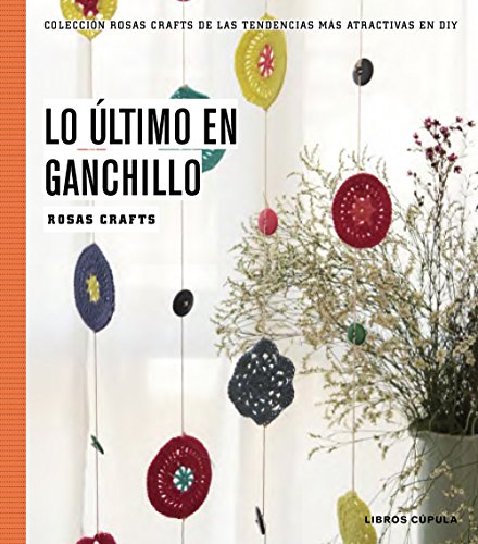 Stock image for ROSAS CRAFTS. GANCHILLO for sale by Antrtica