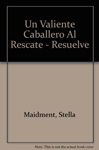 9788448020644: un valiente Caballero al rescate!