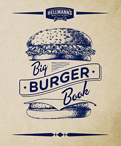 Stock image for HELLMANN'S BIG BURGER BOOK for sale by KALAMO LIBROS, S.L.