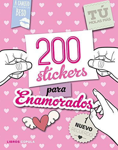 Stock image for 200 STICKERS PARA ENAMORADOS for sale by KALAMO LIBROS, S.L.