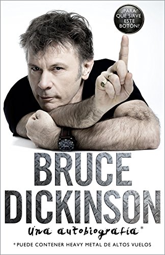 9788448024475: Bruce Dickinson: Una autobiografa (Msica)