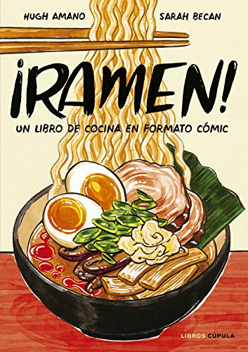Stock image for ¡Ramen!: Un libro de cocina en formato cómic for sale by BooksRun