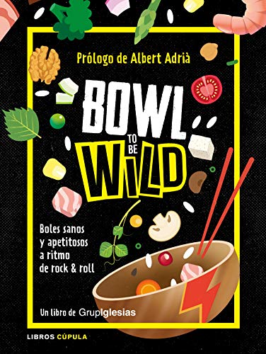 Imagen de archivo de Bowl to be wild a la venta por Ammareal