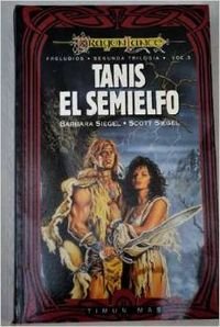 Stock image for Preludios de la Dragonlance. Segunda Trilogia. . Tanis el Semielfo for sale by Hamelyn