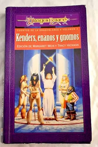9788448030582: Kenders, enanos y gnomos: Cuentos primera trilogia (Dragonlance Leyendas)