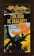 Conjuro de dragones (Dragonlance Cronicas) (Spanish Edition) (9788448031275) by Rabe, Jean