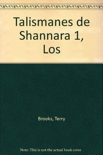 Talismanes de Shannara 1, Los (Spanish Edition) (9788448031312) by Terry Brooks