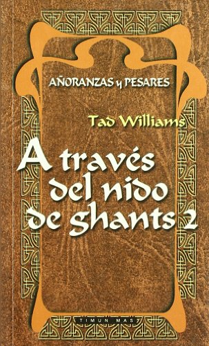 Imagen de archivo de A travs del nido de Shants 2 a la venta por LibroUsado CA