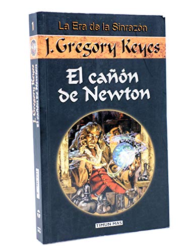 El Canon De Newton (Spanish Edition) (9788448032104) by Keyes, J. Gregory