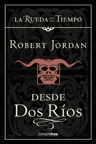 Imagen de archivo de Desde dos rios (Timun mas narrativa) (Spanish Edition) a la venta por Iridium_Books