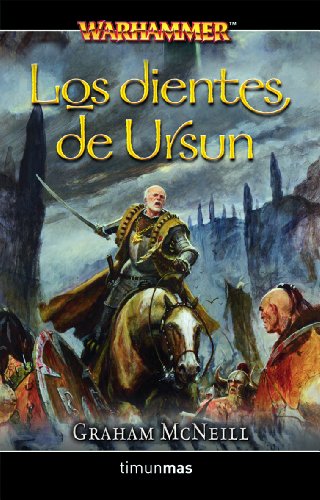 Los Dientes de Ursun (Timun mas narrativa) (Spanish Edition) (9788448034184) by McNeill, Graham