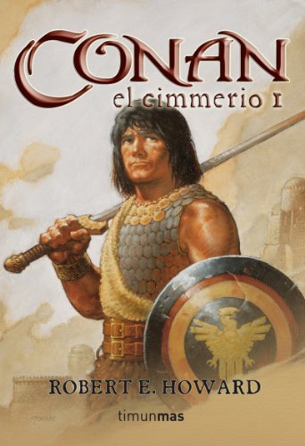 Conan El Cimmerio 1 (Spanish Edition) (9788448034313) by Howard, Robert E.; Schultz, Mark
