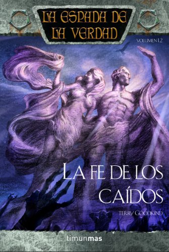 La espada de la verdad nÂº 12/22 La fe de los caÃ­dos (9788448036799) by Goodkind, Terry