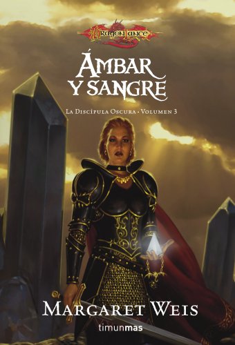 Stock image for mbar y sangre. La Discpula Oscura ? Volumen 3 (DragonLance) for sale by Libros nicos
