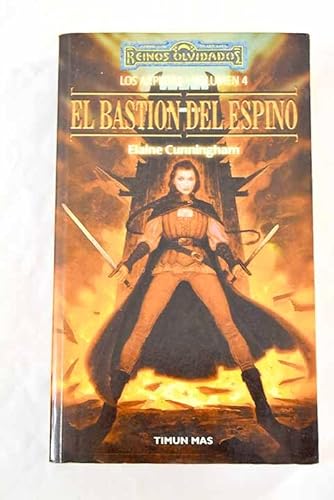 Bastion del espino (Reinos olvidados) (Spanish Edition) (9788448037475) by Cunningham, Elaine