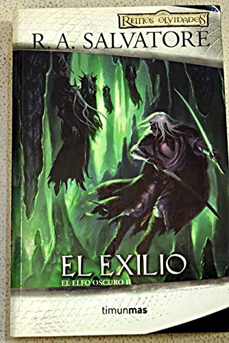 Elfo Oscuro nÂº 02/03 El exilio (9788448037772) by Salvatore, R. A.